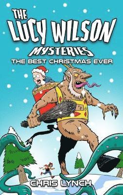 bokomslag The Lucy Wilson Mysteries: The Best Christmas Ever