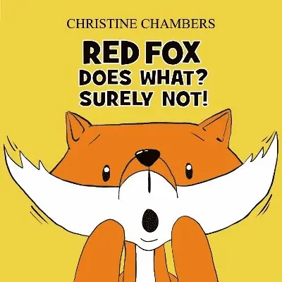 Christine Chambers, Shaun Russell - Red Fox Does What? Surely Not!, Häftad. Tillgänglighet: Lägg i varukorg