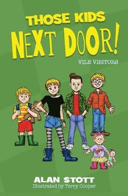Alan Stott - Those Kids Next Door: Vile Visitors, Häftad