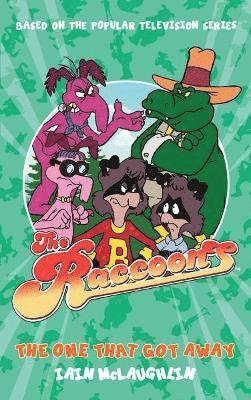 Iain McLaughlin - Raccoons: The One That Got Away, Häftad