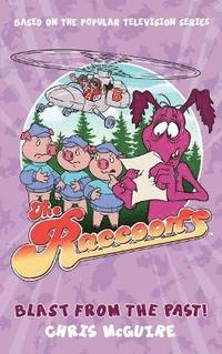 bokomslag The Raccoons: Blast from the Past