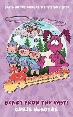 The Raccoons: Blast from the Past 1