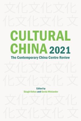 bokomslag Cultural China 2021