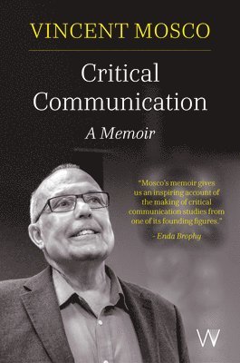 Critical Communication: A Memoir 1