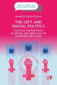 bokomslag Left and Digital Politics