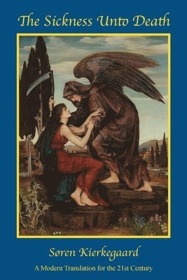 Søren Kierkegaard - Sickness Unto Death, Häftad