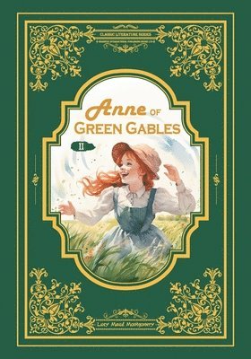 L M Montgomery, L. M. Montgomery - Anne of Green GablesⅡ, Häftad