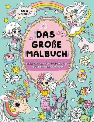 bokomslag Das große Malbuch für Mädchen: Kinder 4+