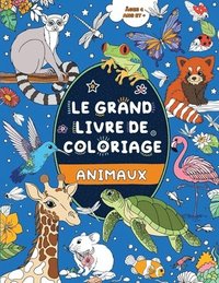 bokomslag Le Grand Livre de Coloriage