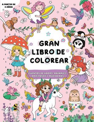 bokomslag Gran libro de colorear para niñas: Cuentos de hadas, animales, mariposas y mucho más