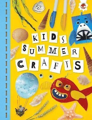 bokomslag KIDS SUMMER CRAFTS