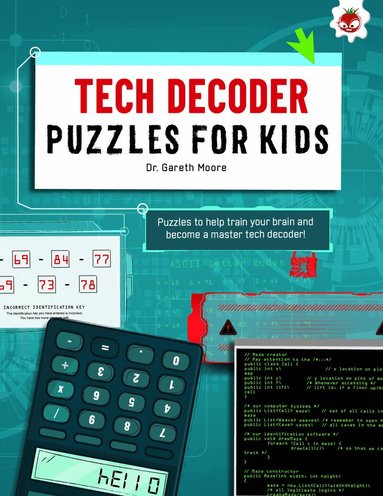 Dr. Gareth Moore - Tech Decoder Puzzles for Kids, Häftad