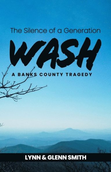 Lynn Smith - Wash, Inbunden