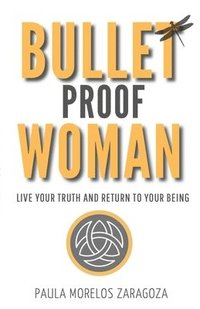 bokomslag Bullet Proof Woman