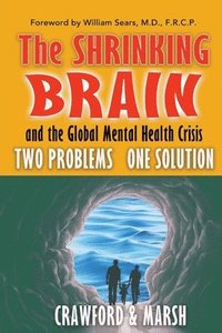 bokomslag The Shrinking Brain