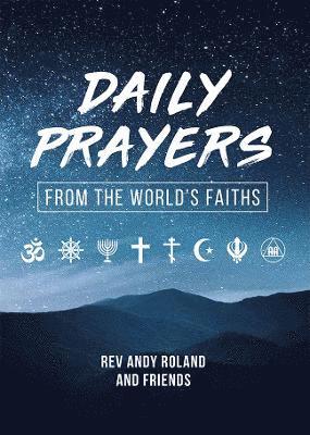 Rev Andy Roland - Daily Prayers from the World's Faiths, Häftad