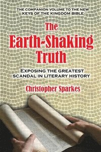 bokomslag The Earth Shaking-Truth