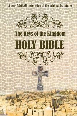 bokomslag Keys of the Kingdom Bible