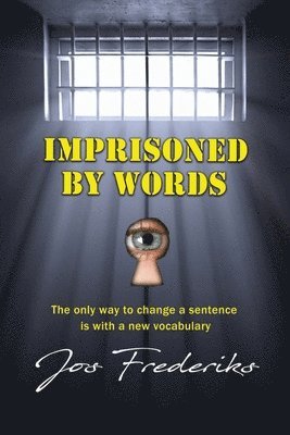 Jos Frederiks - Imprisoned by Words, Häftad