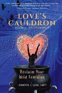 bokomslag Love's Cauldron