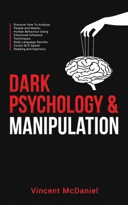 Dark Psychology and Manipulation