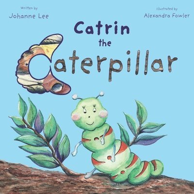 Catrin the Caterpillar 1
