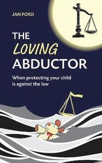 bokomslag The Loving Abductor