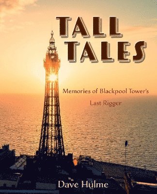 Dave Hulme, Viv Ainslie - Tall Tales, Inbunden