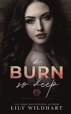 Burn So Deep