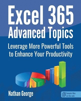 Nathan George - Excel 365 Advanced Topics, Häftad