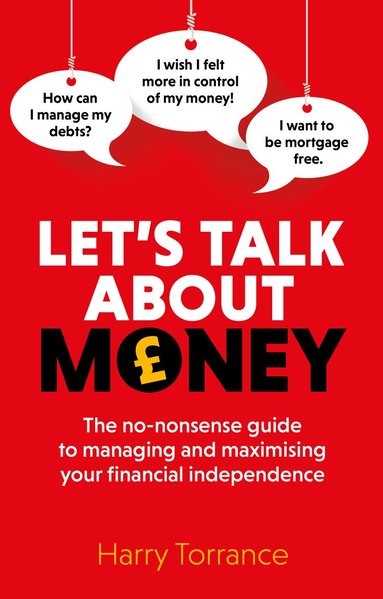 Harry Torrance - Let's Talk About Money, Häftad