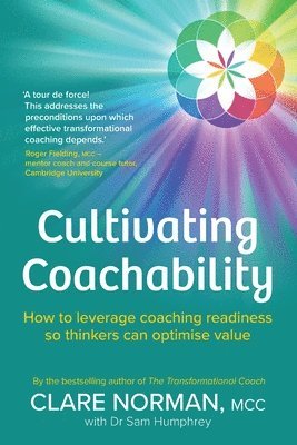 Clare Norman - Cultivating Coachability, Häftad