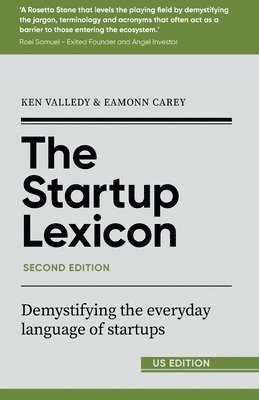 Ken Valledy, Eamonn Carey - Startup Lexicon, Second Edition (US EDITION), Häftad