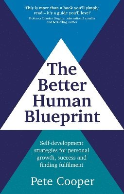 bokomslag The Better Human Blueprint