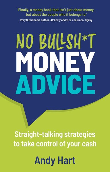 Andy Hart - No Bullsh*t Money Advice, Häftad