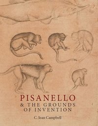 bokomslag Pisanello and the Grounds of Invention