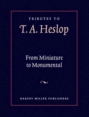 bokomslag Tributes to T.A. Heslop
