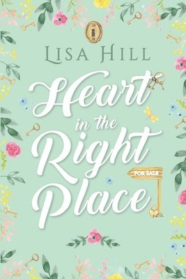 Lisa Hill - Heart in the Right Place, Häftad