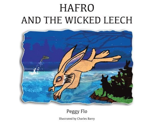 Hafro & The Wicked Leech 1