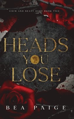 Heads You Lose