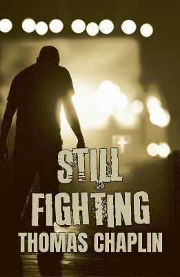 Still Fighting 1