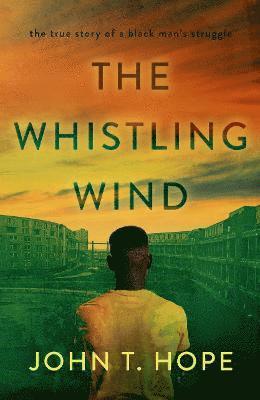 John T. Hope - Whistling Wind, Häftad