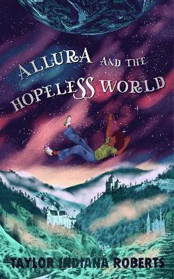 bokomslag Allura and the Hopeless World