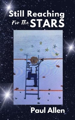 bokomslag Still Reaching For The Stars