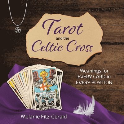 Tarot and the Celtic Cross 1