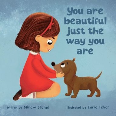 bokomslag You Are Beautiful Just The Way You Are