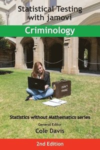 bokomslag Statistical Testing with jamovi Criminology