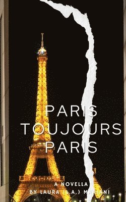 Laura (L a ) Mariani, Laura (L a. ). Mariani, Laura (L.A.) Mariani, Laura (L. A. Mariani - Paris Toujours Paris, Häftad