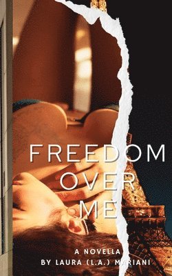 Freedom Over Me 1