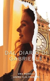 bokomslag Dal Diario Di Gabrielle